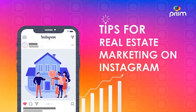 9 Valuable Tips for Real Estate Marketing on Instagram