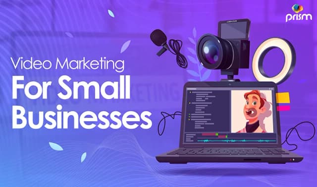 Master the Art of Video Marketing for Your Small Business