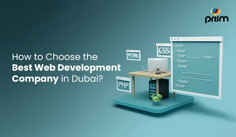 How to Choose the Best Web Development Company in Dubai?