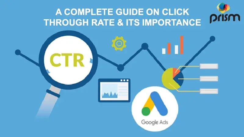 What Are The Complete Guides On Click Through Rate( CTR) & Its Importance?